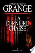 Book cover of La Dernière Chasse