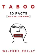 Book cover of Taboo 10 Facts You Can't Talk About