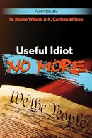 Book cover of Useful Idiot No More
