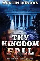 Book cover of Thy Kingdom Fall