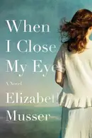Book cover of When I Close My Eyes