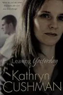 Book cover of Leaving yesterday