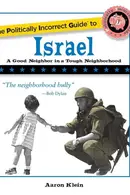 Book cover of The Politically Incorrect Guide to Israel