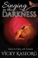 Book cover of Singing in the Darkness