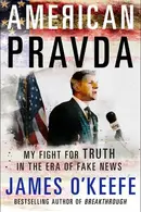 Book cover of American Pravda My Fight for Truth in the Era of Fake News