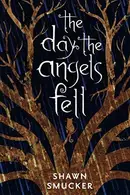Book cover of Day the Angels Fell