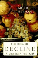 Book cover of The idea of decline in Western history