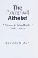Book cover of The deluded atheist