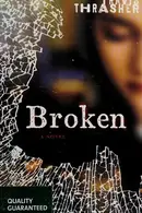Book cover of Broken
