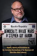 Book cover of Democrats Invade Mars
