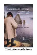 Book cover of Heresies and Heretics Memories of the Twentieth Century