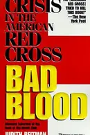 Book cover of Bad Blood: Crisis in the American Red Cross