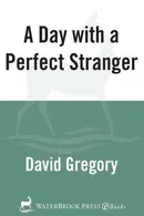 Book cover of A Day with a Perfect Stranger