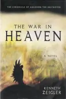Book cover of The War in Heaven The Chronicle of Abaddon the Destroyer