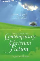 Book cover of Encyclopedia of Contemporary Christian Fiction From C.S. Lewis to Left Behind