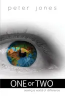 Book cover of One Or Two Seeing a World of Difference, Romans 1 for the Twenty-first Century