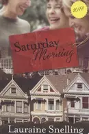 Book cover of Saturday Morning