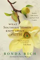 Book cover of What Southern women know about faith