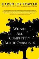 Book cover of We are All Completely Beside Ourselves