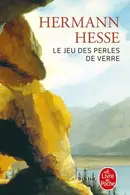 Book cover of Le jeu des perles de verre essai de biographie du Magister Ludi Joseph Valet accompagné de ses écrits posthumes