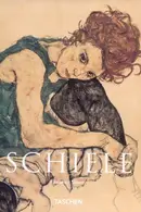 Book cover of Egon Schiele, 1890-1918 The Midnight Soul of the Artist