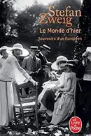 Book cover of Le monde d'hier souvenirs d'un Européen
