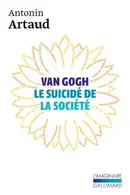 Book cover of Van Gogh le suicidé de la société