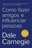 Book cover of Como fazer amigos e influenciar pessoas