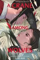 Book cover of A Crane Among Wolves