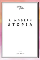 Book cover of A Modern Utopia