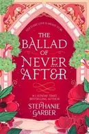 Book cover of The Ballad of Never After