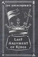 Book cover of Last Argument of Kings