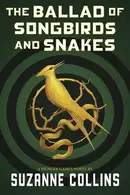Book cover of The Ballad of Songbirds and Snakes