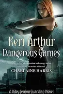 Book cover of Dangerous Games