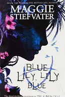 Book cover of Blue Lily, Lily Blue