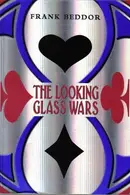 Book cover of The Looking Glass Wars