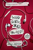 Book cover of Good Girl, Bad Blood