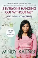 Book cover of Is everyone hanging out without me? (and other concerns)