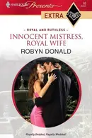 Book cover of Innocent Mistress, Royal Wife