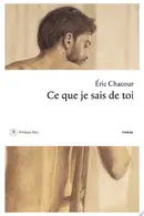 Book cover of Ce que je sais de toi