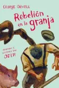 Book cover of Rebelión en la granja (Novela gráfica) / Animal Farm: The Graphic Novel