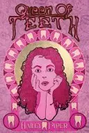 Book cover of Queen of Teeth