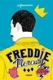 Book cover of Freddie Mercury (Spanish Edition)