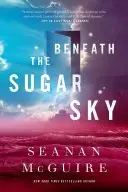 Book cover of Beneath the Sugar Sky