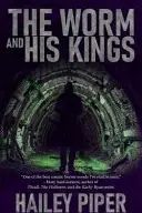 Book cover of The Worm and His Kings