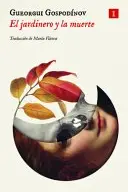 Book cover of El jardinero y la muerte