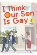 Book cover of I Think Our Son Is Gay 01
