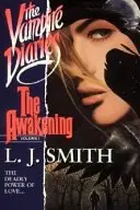 Book cover of Vampire Diaries #1: The Awakening