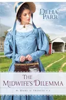 Book cover of The midwife's dilemma