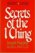 Book cover of Secrets of the I ching